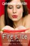 [Fire & Ice 02] • Fire & Ice (Books 1 & 2)